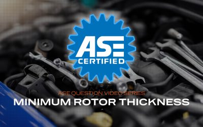 Minimum rotor thickness – ASE practice questions (VIDEO)